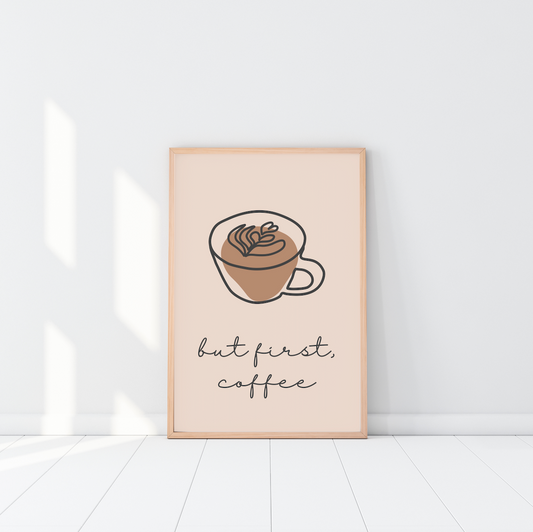 But First, Coffee Poster