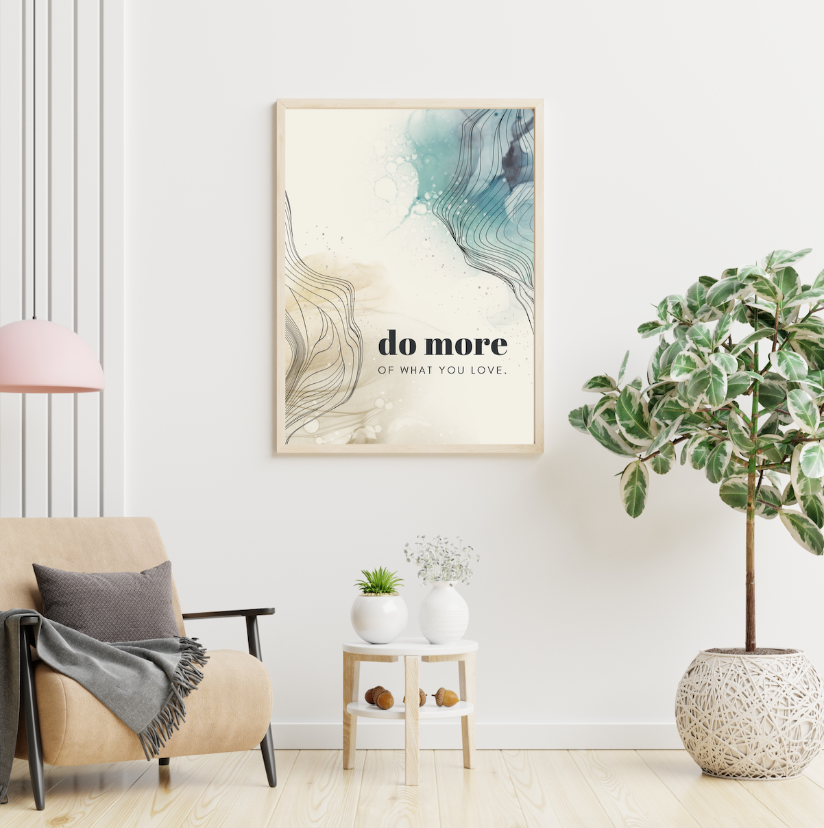 Do More Of What You Love Poster