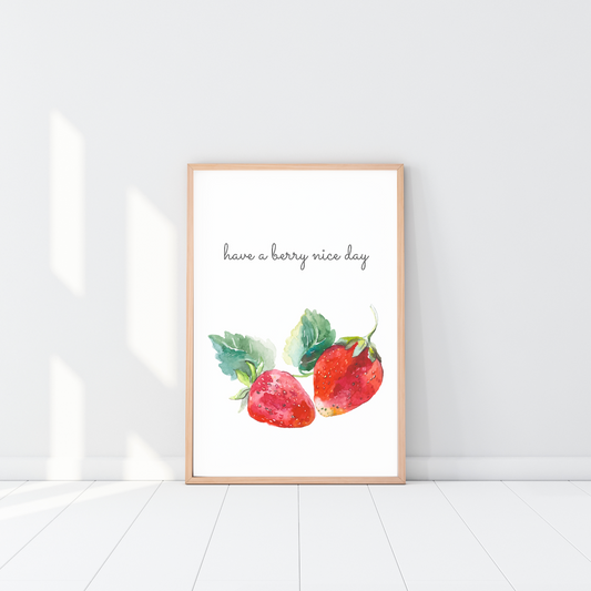 Have A Berry Nice Day Poster